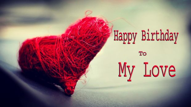 Happy Birthday Love Wishes HD Wallpaper.