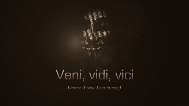 Life Quote Wallpapers Anonymous Veni Vidi Vici Backgrounds.