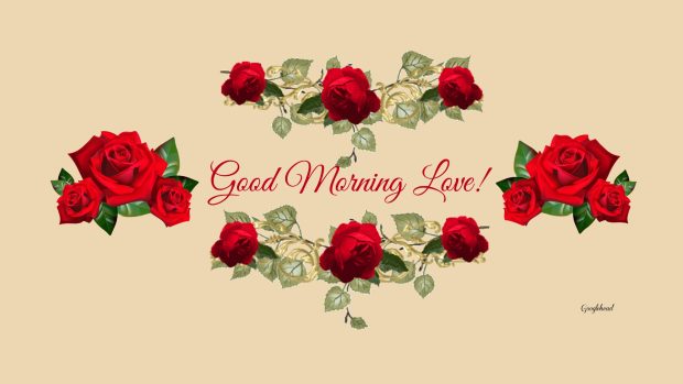 Good Morning Love! ~ For Adi HD Desktop Background