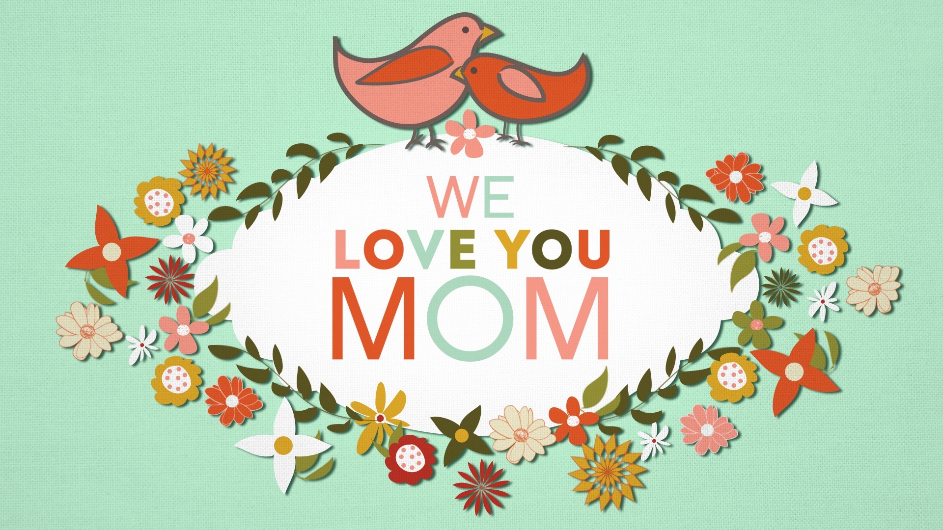 I Love You Mom Wallpapers HD I Love You Mom Wallpapers HD