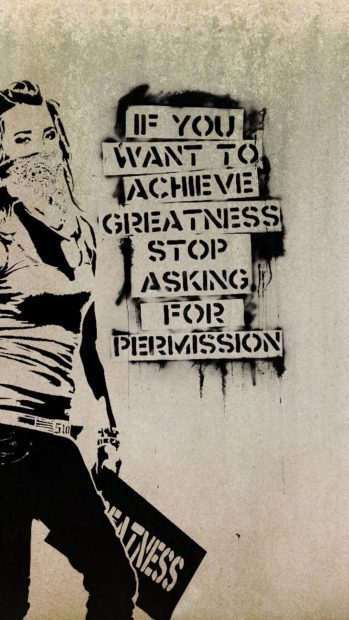 Graffiti Motivation Statement Iphone Wallpaper.