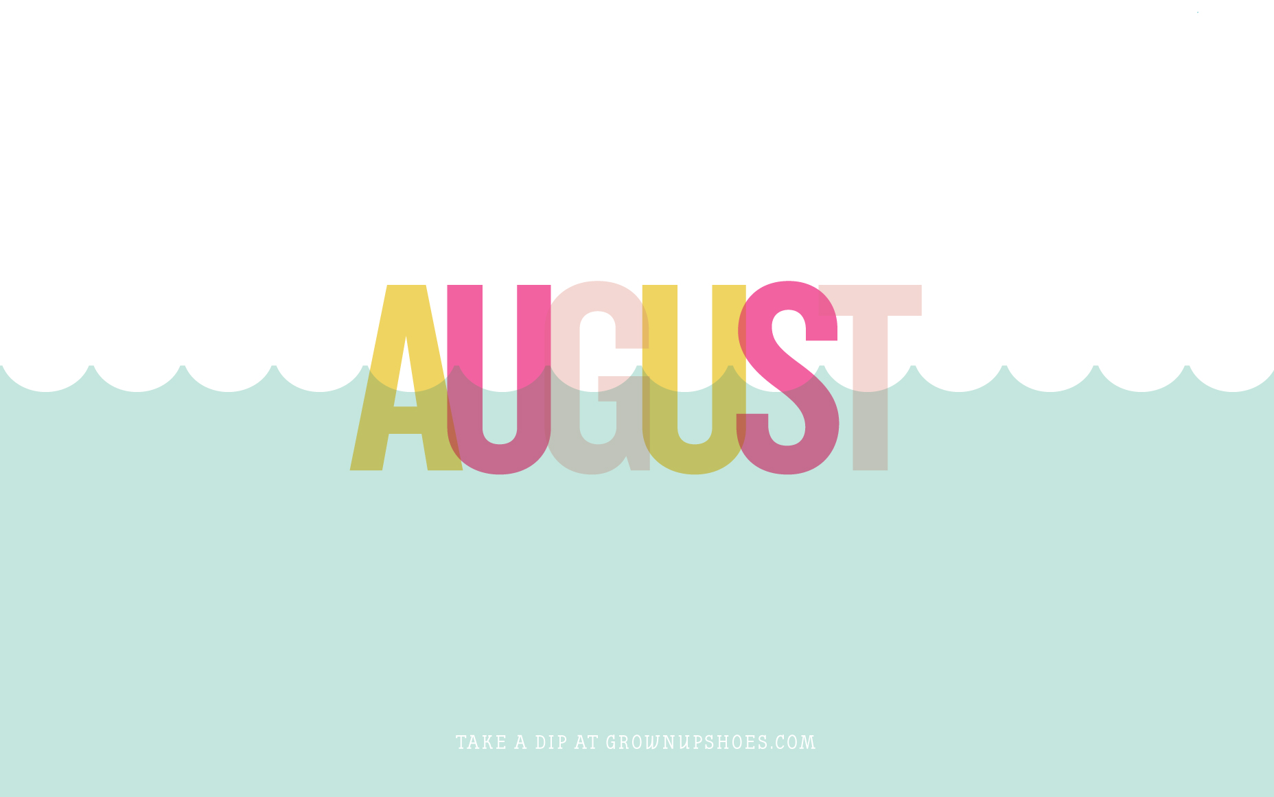 FREE August wallpapers  14 to choose from for desktop and phone