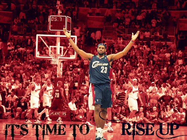Lebron James Backgrounds It time to rise up
