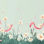 A gentle floral garden under the summertime sun, featuring soft daisies and pink ribbons.