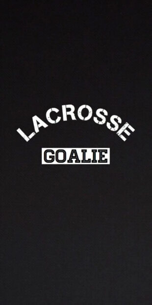 The lacrosse goalie text design is displayed in white letters on a black background, HD Phone Wallpaper