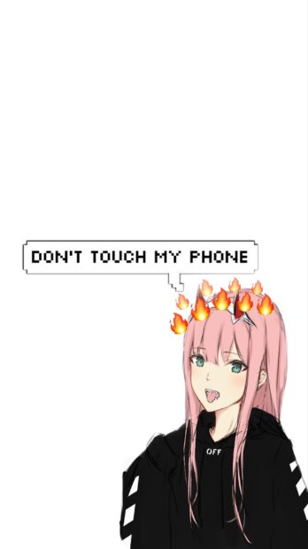 Anime girl with pink hair and fire emojis saying dont touch my phone