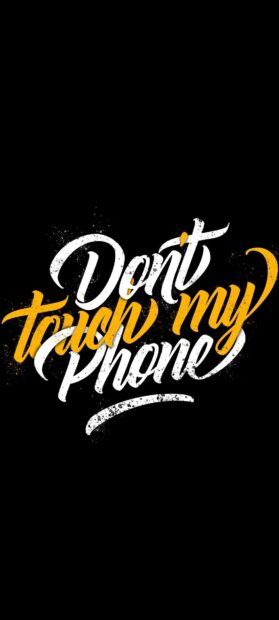Typography design with dont touch my phone phrase in artistic style