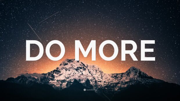 Snowy mountain under starry sky with motivating do more text