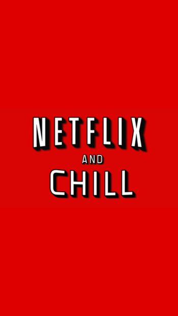Red background with Netflix and Chill text in bold letters on a phone screen