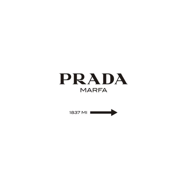 Prada sign with Marfa text and direction arrow on a white background