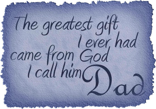 Textured blue background with ragged edges displays a heartfelt quote in elegant dark blue script, expressing gratitude for a father