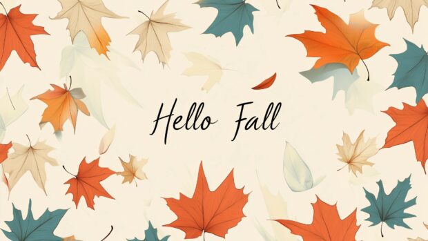 4K autumn leaves in soft colors with Hello Fall in modern text over a clean beige background.