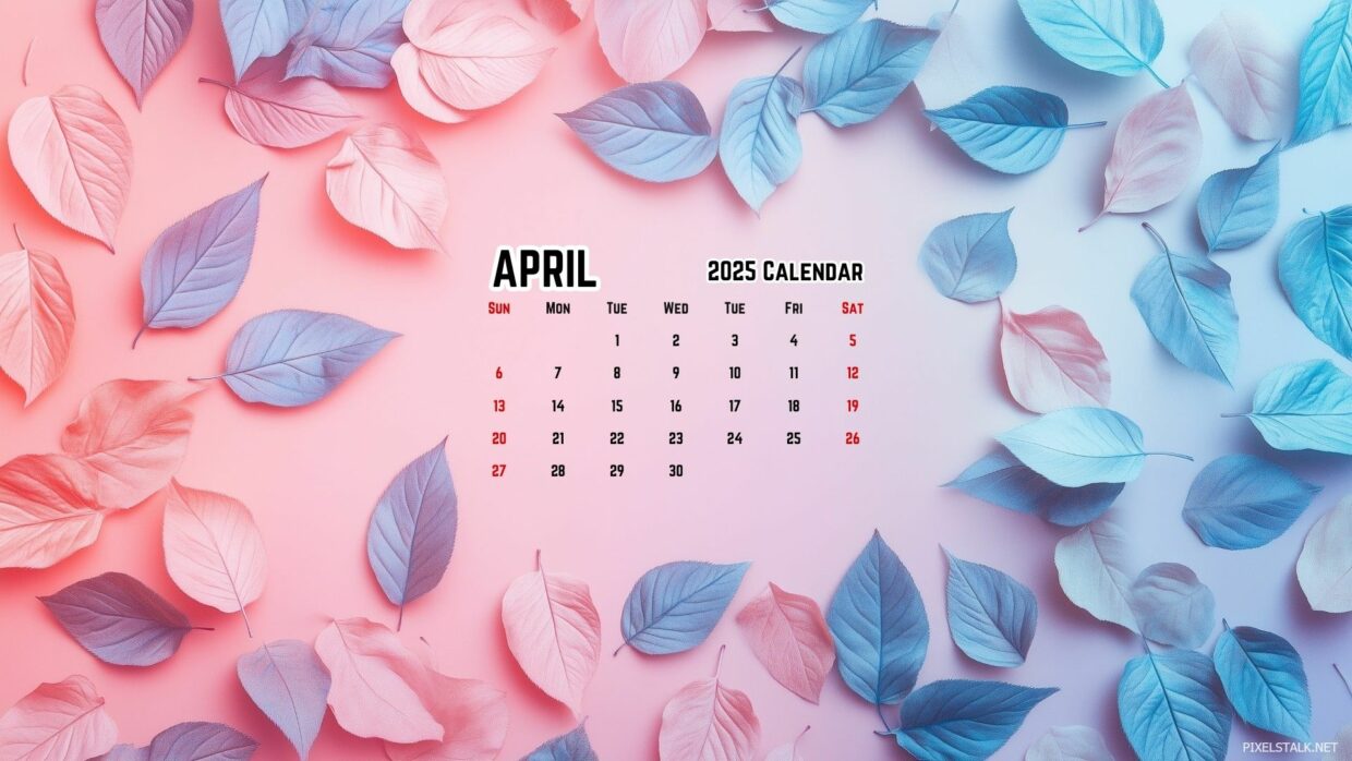 April 2025 Calendar Desktop Wallpapers - PixelsTalk