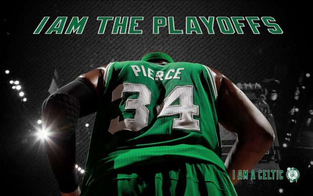 I amthe playoffs Boston Celtics.