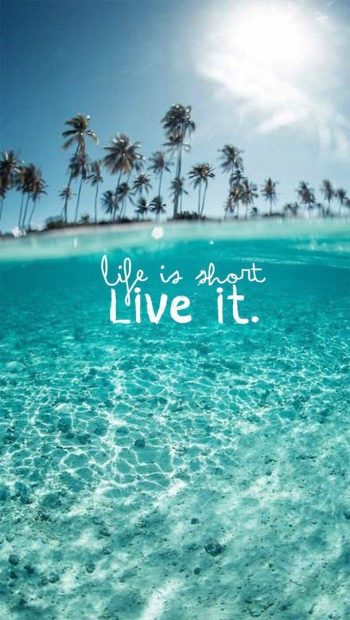 Life is so short, live it Real iPhone Girly Background.