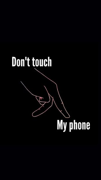 dont touch my phone lock screen.