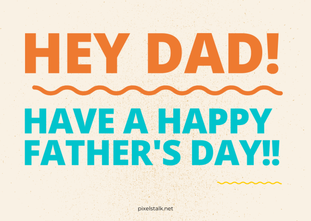 Happy Dad Wallpaper.