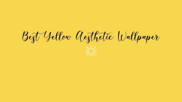 Aesthetic Yellow Wallpaper HD for Windows.