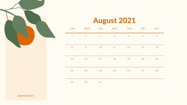 August Calendar 2021 Desktop Wallpaper of PixelsTalk.