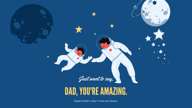 Fathers Day Quote Greetings Blue Space Background.