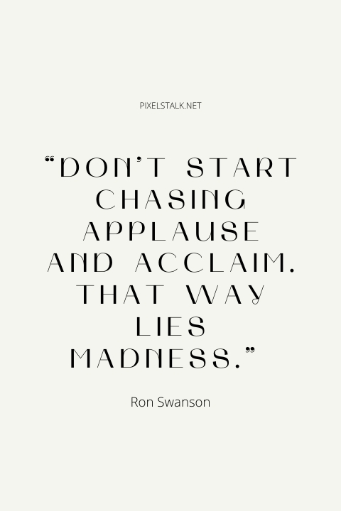 Funny Ron Swanson saying.
