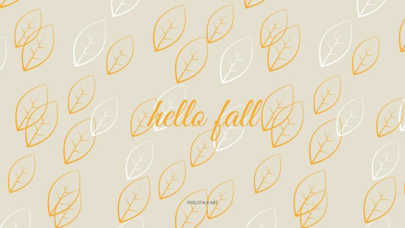 Hello Fall Wallpapers HD for PC - PixelsTalk