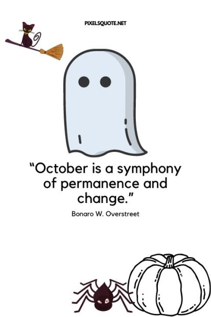 October is a symphony of permanence and change.