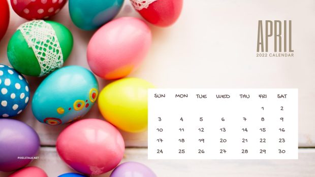 April 2022 Calendar Background Easter Pictures.