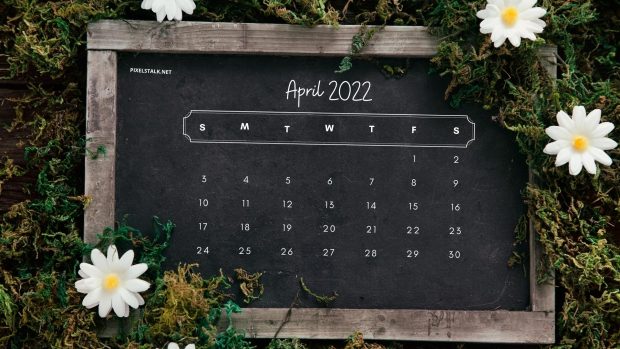 April 2022 Calendar Wallpaper Beautiful Pictures.