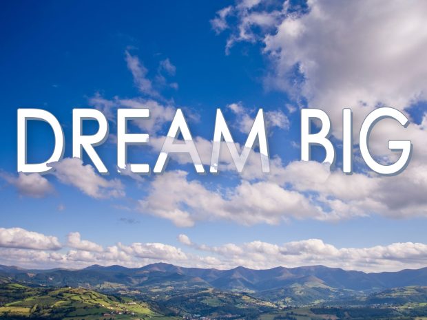 Big Dream Wallpaper HD.