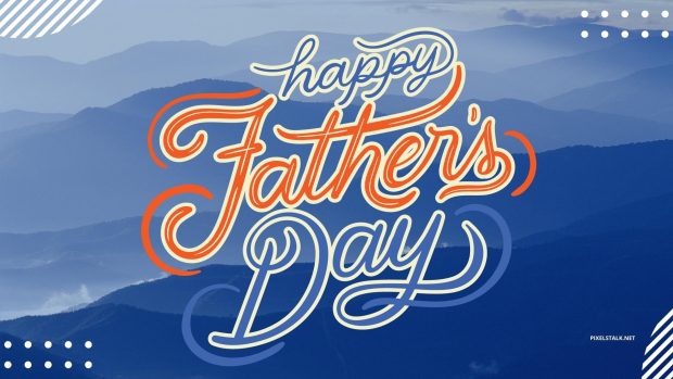 Blue Fathers Day Wallpaper HD.