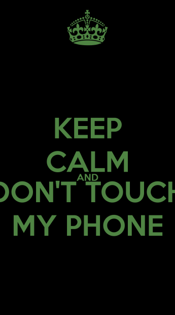Cute Dont Touch My Phone Wallpaper Free Download.