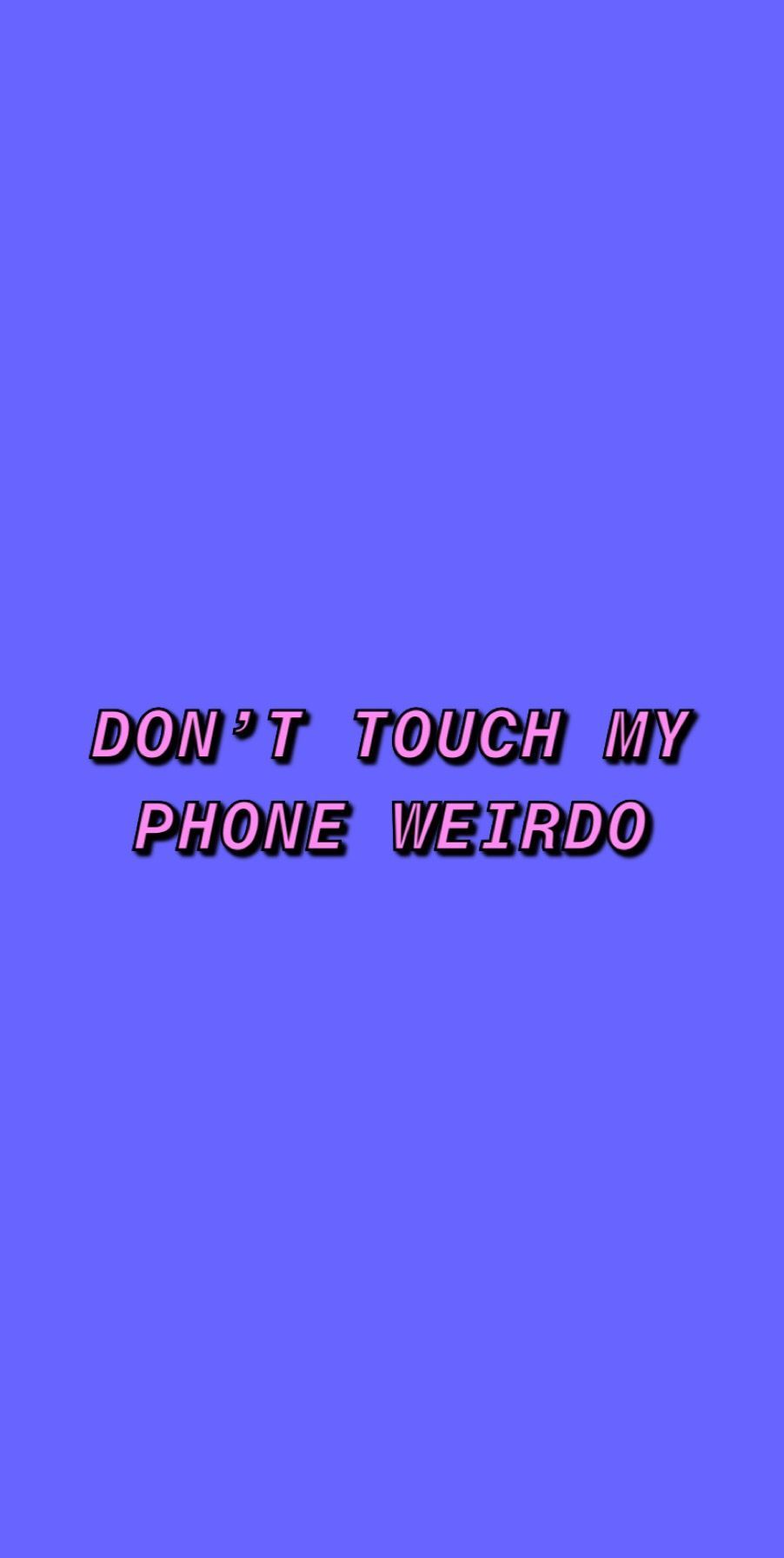Dont touch my phone wallpaper by Aesthetic Wallpaper  Android Apps   AppAgg