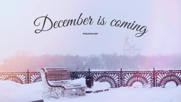 December is coming Desktop Wallpaper.