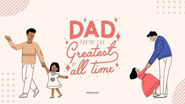 Fathers Day Wallpaper Images.