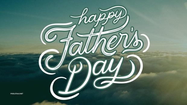 Fathers Day Wallpaper Pictures.