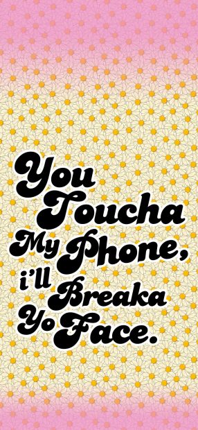 Free download Cute Dont Touch My Phone Image.