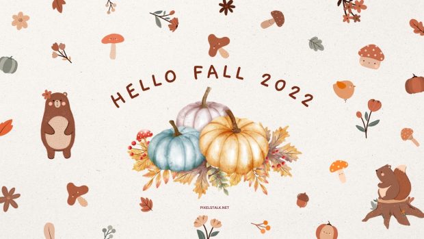 Free download Fall 2022 Wallpaper HD.