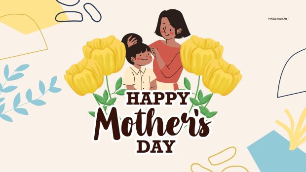 Happy Mothers Day Wallpaper  Desktop.
