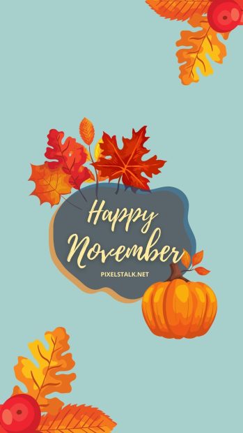 Happy November Iphone Wallpaper.