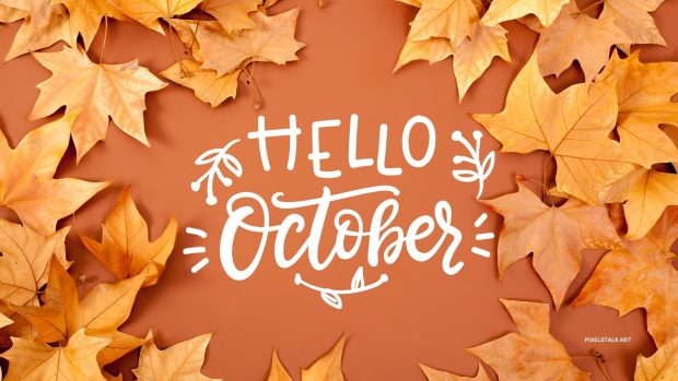 Hello October 2022 Wallpaper HD.