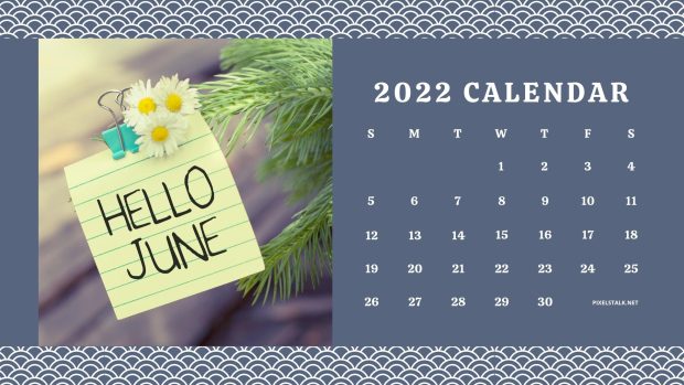 June 2022 Calendar Desktop Background Pictures.