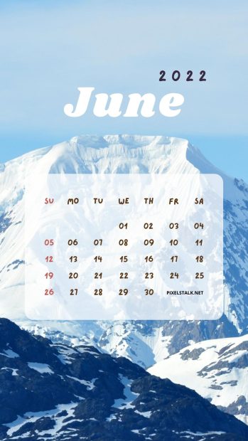 June 2022 Calendar Moutain Images.