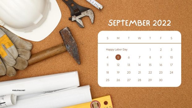 Labor Day September 2022 Calendar Wallpaper HD.