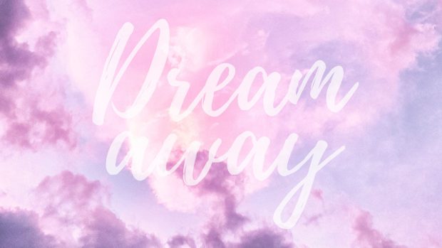 Pastel Aesthetic Wallpaper HD Dream Away.