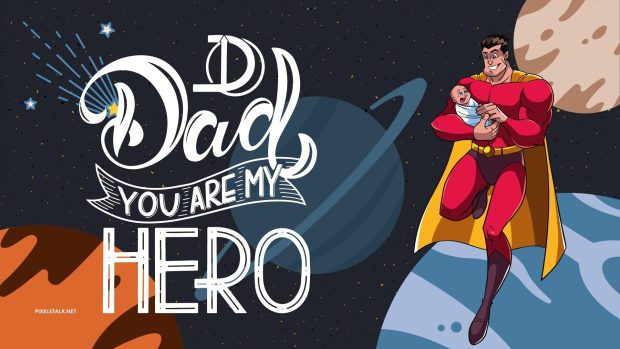 The best Fathers Day Wallpaper HD.