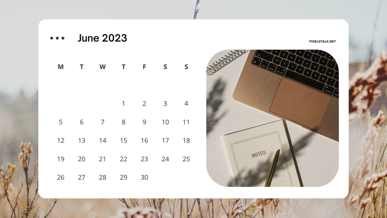 June 2023 Calendar Desktop Wallpapers - PixelsTalk