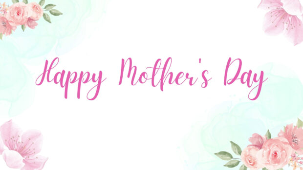 Happy Mother Day Wallpaper.