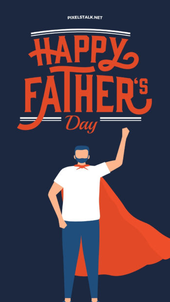 Happy Fathers Day iPhone Wallpaper 1080x1920.